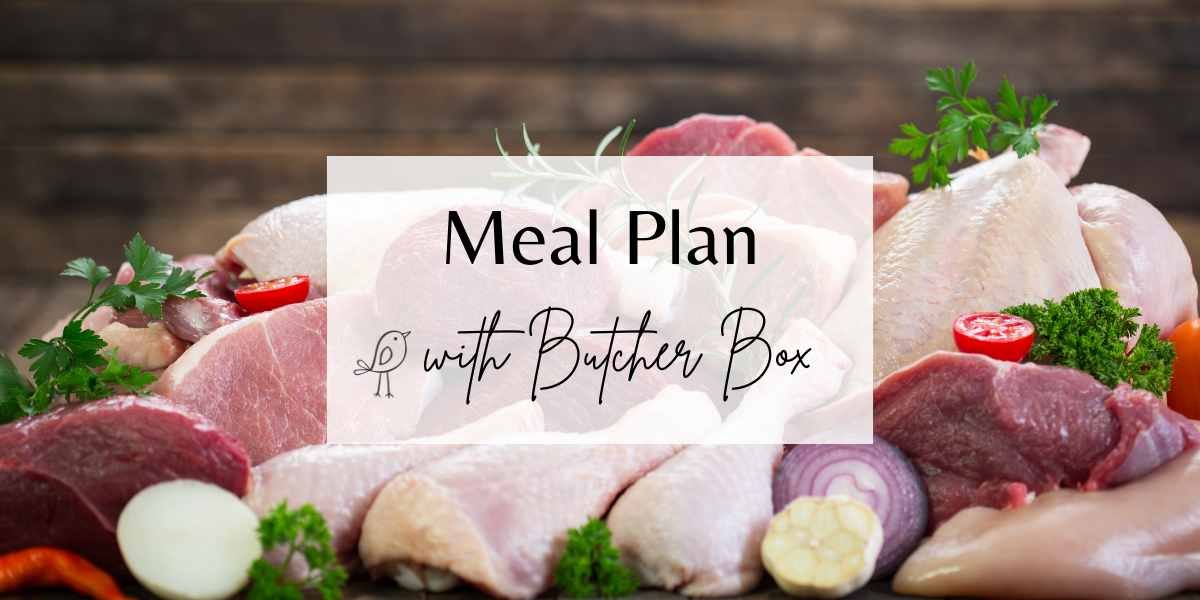Meal Plan With Butcher Box