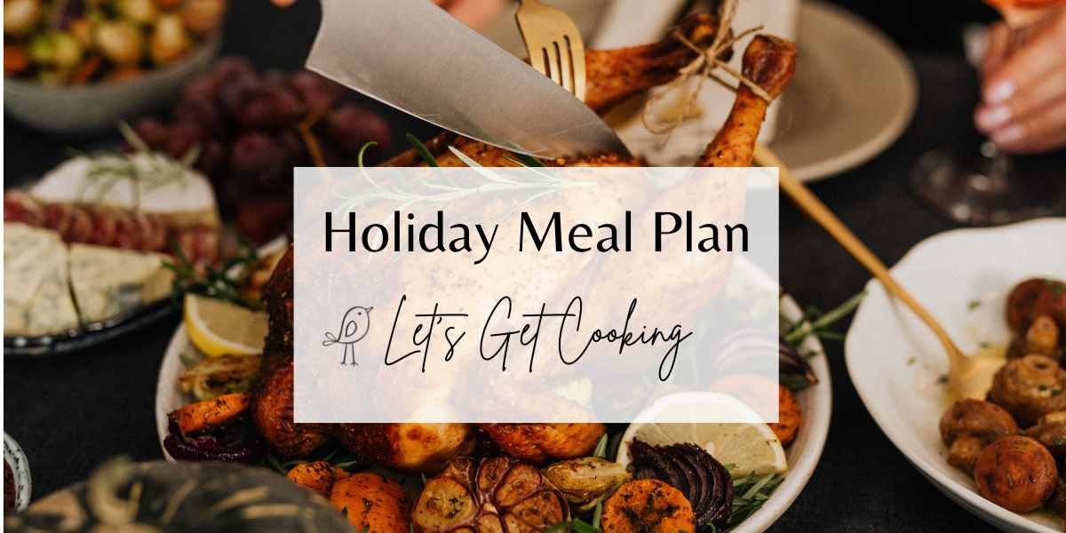 Holiday Meal Plan